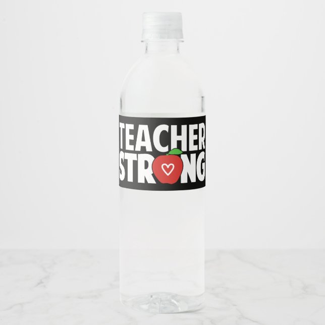 Teacher Strong Water Bottle Label (Front)