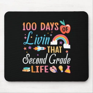 Teacher Student 100 Days Of Livin’ That Second Gra Mouse Pad