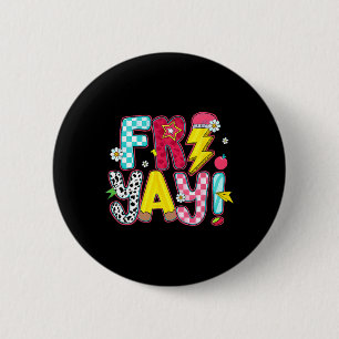 Teacher Student Back To School Fri-yay Happy Frida 6 Cm Round Badge