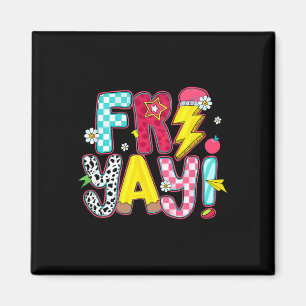 Teacher Student Back To School Fri-yay Happy Frida Magnet