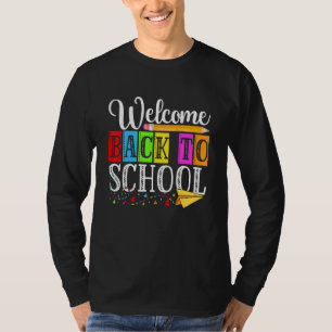 Teacher Student First Day Welcome Back To School T-Shirt