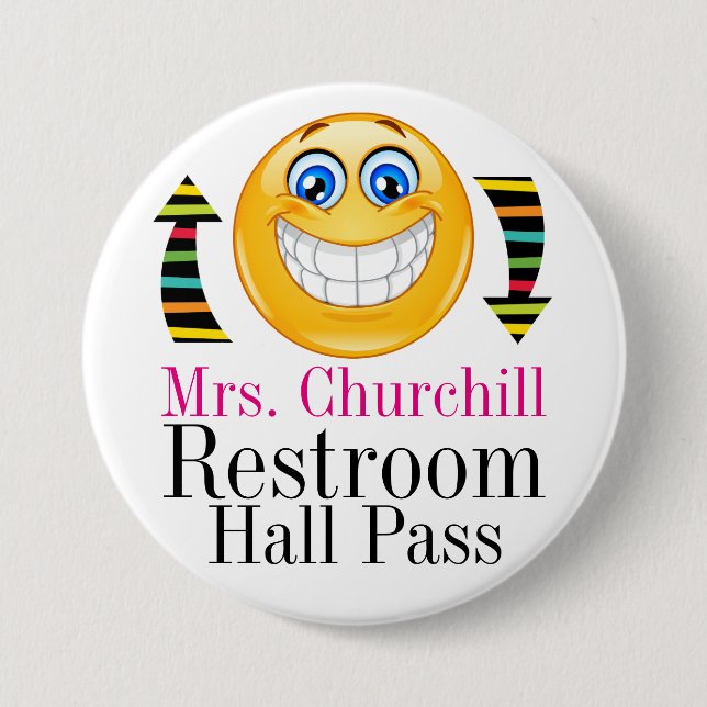Teacher Student Restroom Pass 7.5 Cm Round Badge (Front)