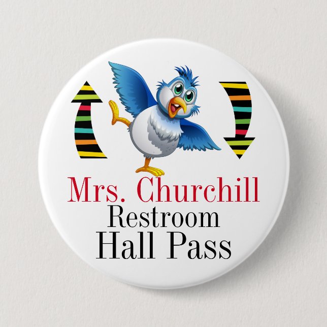 Teacher Student Restroom Pass 7.5 Cm Round Badge (Front)