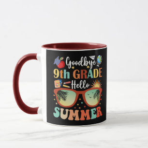 Teacher Students Goodbye 9th Grade Hello Summer Mug