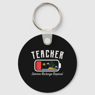 Teacher Summer Recharge Required Last Day School M Key Ring