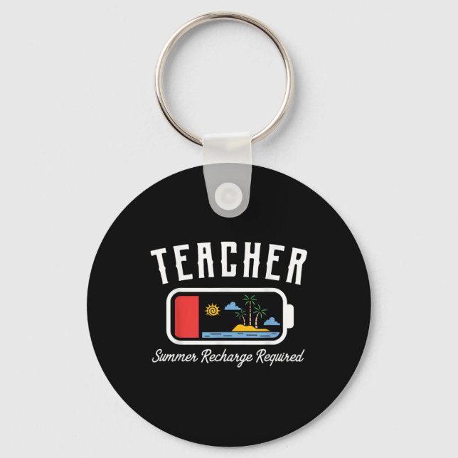 Teacher Summer Recharge Required Last Day School M Key Ring (Front)