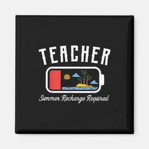 Teacher Summer Recharge Required Last Day School M Magnet