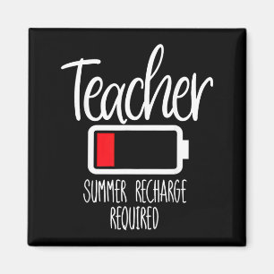 Teacher Summer Recharge Required Last Day School Magnet