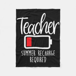 Teacher Summer Recharge Required Last Day School W Fleece Blanket