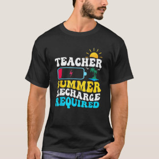Teacher Summer Recharge Required Outfit Funny Groo T-Shirt