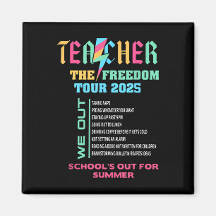 Teacher Summer Tour 2025 Schools Out For Summer Magnet