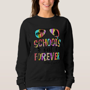 Teacher Sunglasses Retired Lunch Lady School's Out Sweatshirt