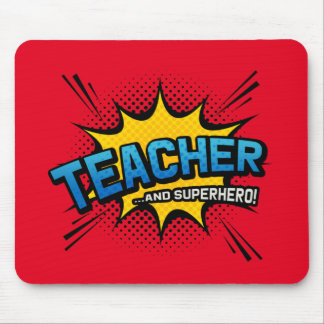 Teacher & Superhero - School End of Term Gift Mouse Pad