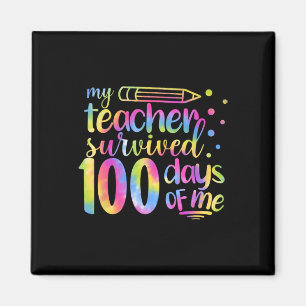 Teacher Survived 100 Days Of Me 100th Day School T Magnet