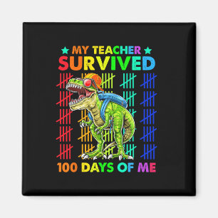 Teacher Survived 100 Days Of Me Dinosaur T-rex Boy Magnet