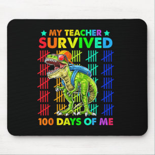 Teacher Survived 100 Days Of Me Dinosaur T-rex Boy Mouse Pad