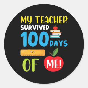Teacher Survived 100 Days Of Me Fun 100 Days Of Sc Classic Round Sticker