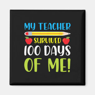 Teacher Survived 100 Days Of Me Fun 100 Days Of Sc Magnet