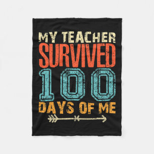 Teacher Survived 100 Days Of Me Fun 100 School Day Fleece Blanket