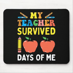 Teacher Survived 100 Days Of Me Fun School Mouse Pad