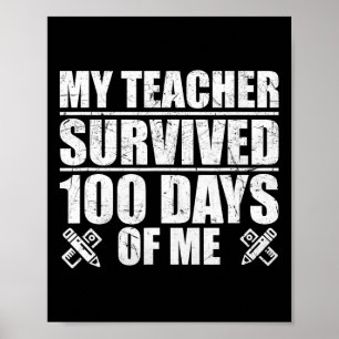 Teacher Survived 100 Days Of Me Fun Student Poster