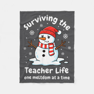Teacher Surviving The Teacher Life, One Meltdown A Fleece Blanket