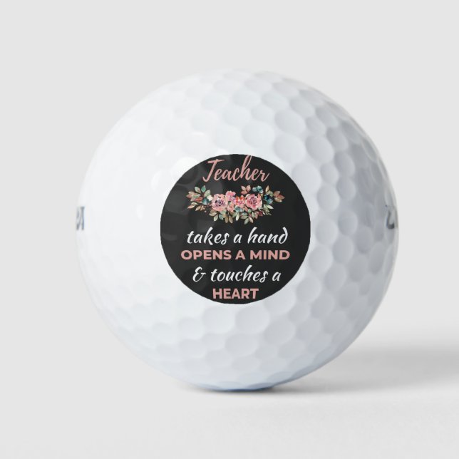 Teacher Takes A Hand Opens A Mind  Golf Balls (Front)