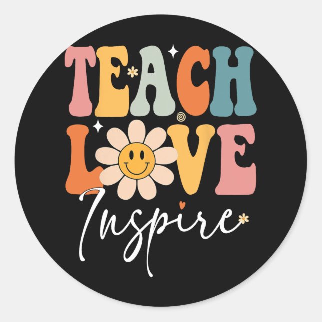 Teacher Teach Love Inspire Retro Byck To School  Classic Round Sticker (Front)