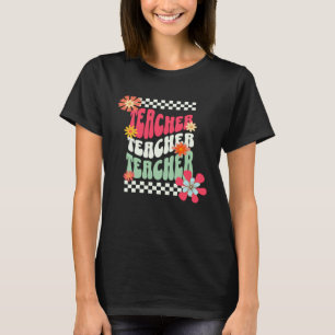 Teacher Teacher Teacher Flower Power Humourous Tea T-Shirt