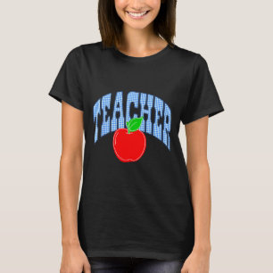 Teacher teaching back to school first day of T-Shirt
