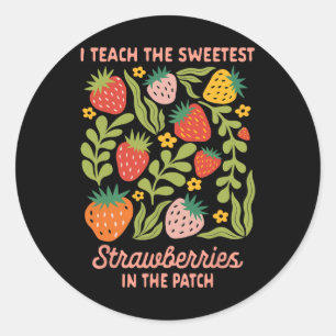 Teacher Teaching I Teach Sweetest Strawberries In Classic Round Sticker