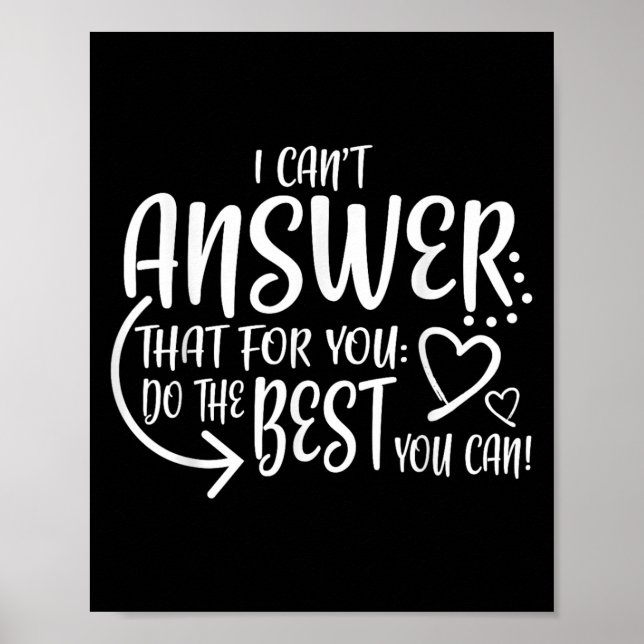 Teacher Test Day Gift Testing Quote State Exam Lad Poster (Front)