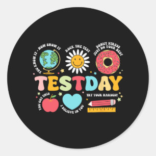 Teacher Test Day Motivational Teacher Starr Te Classic Round Sticker