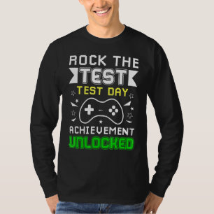 Teacher Test Day Rock The Test Achievement Unlocke T-Shirt