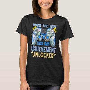 Teacher Testing Staar Exam Gamer Rock The Test May T-Shirt