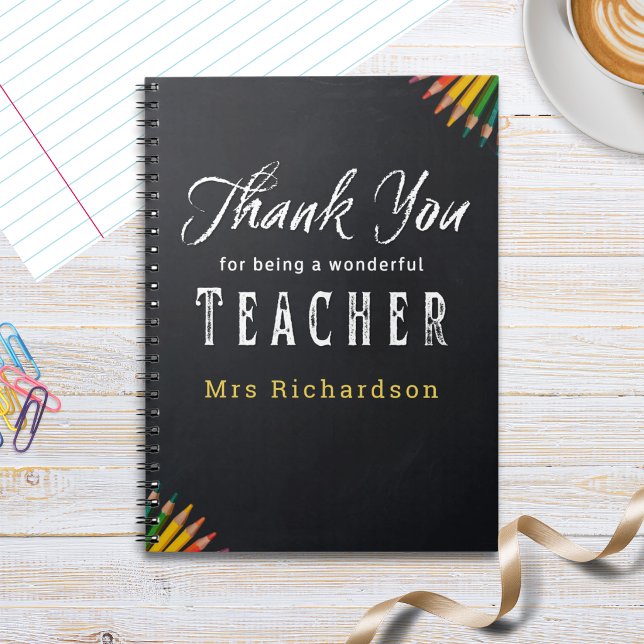 Teacher Thank You Chalkboard Custom Name Notebook (A notebook for teacher appreciation, in a chalkboard style, with thank you message and custom name)