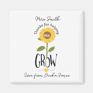 Teacher thanks you for helping me grow sunflower magnet