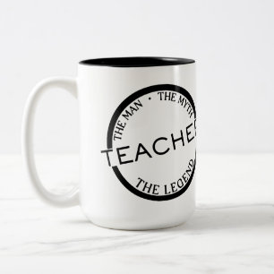Teacher; The Man, The Myth, The Legend Two-Tone Coffee Mug