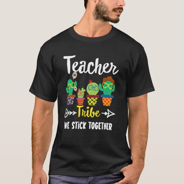 Teacher Tribe  School Cactus Crew Teacher Teacher  T-Shirt (Front)