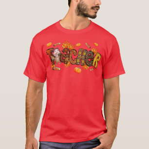 Teacher Turkey Pencil Fall Pumpkin Lazy Thanksgivi T-Shirt