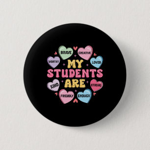 Teacher Valentine Candy Positive Affirmations Hear 6 Cm Round Badge