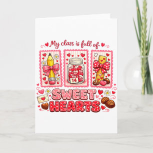 Teacher Valentine Day Shirt My Cl Is Full Of Sweet Card