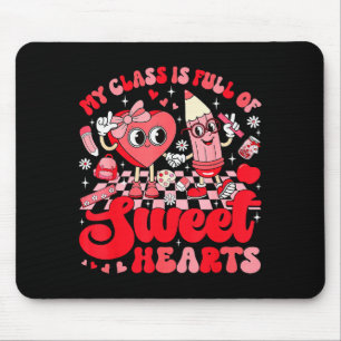 Teacher Valentine Day Shirt My Cl Is Full Of Sweet Mouse Pad