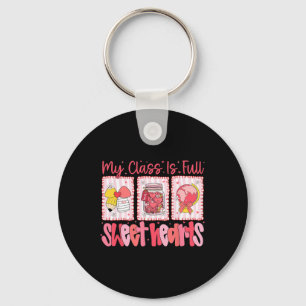 Teacher Valentine Funny My Cl Is Full Of Sweethear Key Ring
