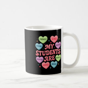 Teacher Valentine Heart My Students Are Loved Kind Coffee Mug
