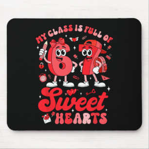 Teacher Valentine My Cl Is Full Of 67 Sweethearts Mouse Pad