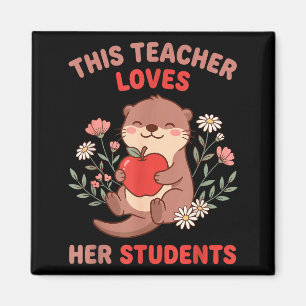 Teacher Valentine Otter Apple Love Students Floral Magnet