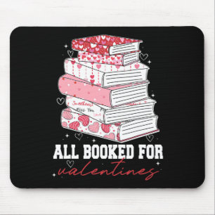 Teacher Valentines All Booked For Valentines Book Mouse Pad
