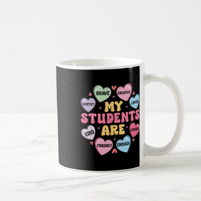 Teacher Valentines Day Candy Positive Affirmations Coffee Mug (Right)