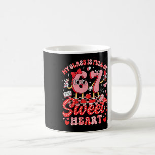 Teacher Valentine's Day My Cl Is Full Of 67 Sweeth Coffee Mug